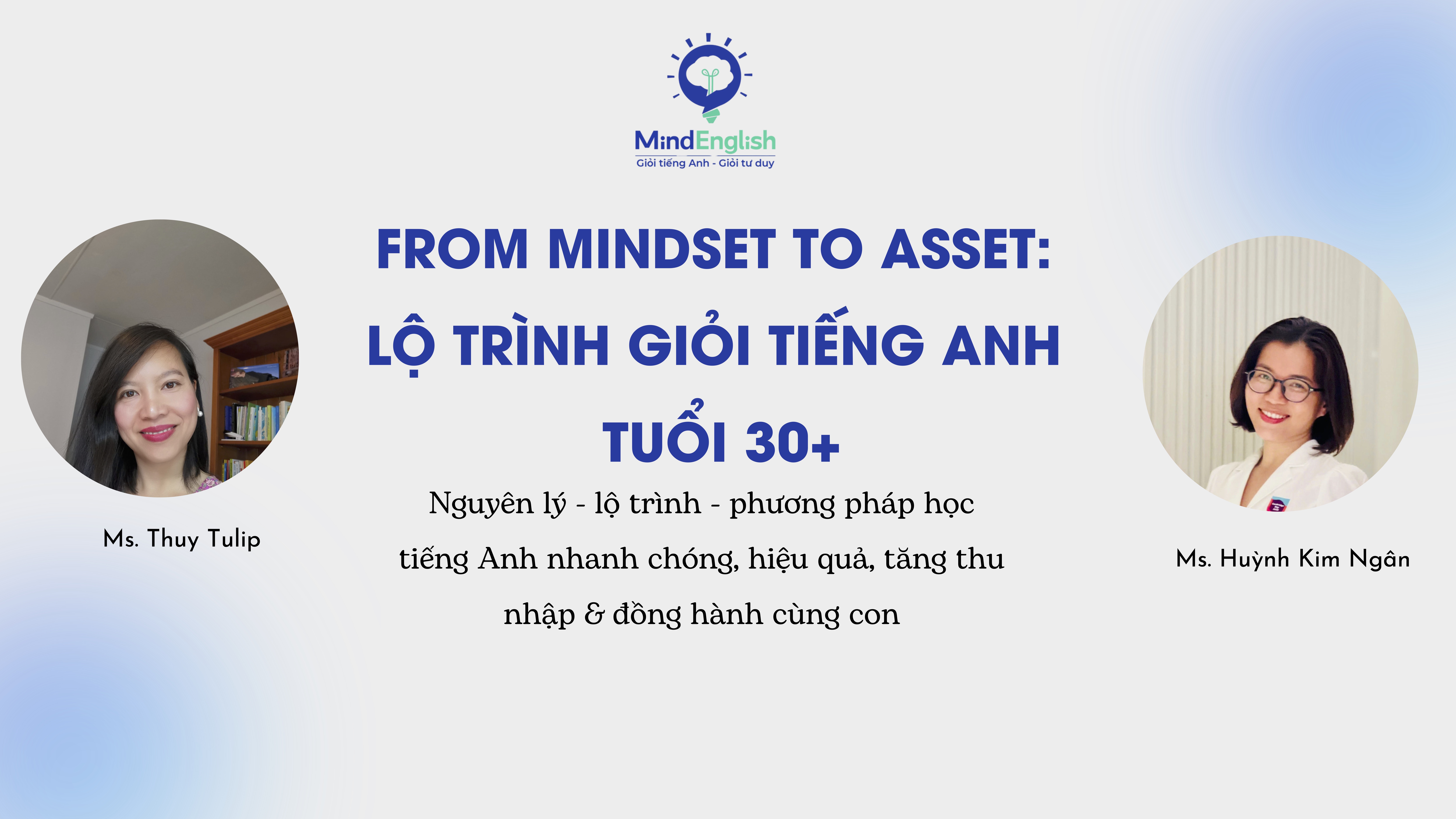 FROM MINDSET TO ASSET: LỘ TRÌNH GIỎI TIẾNG ANH U30